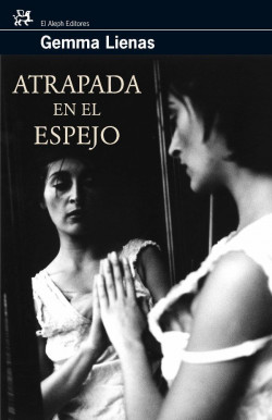 Atrapada en el espejo de Gemma Lienas