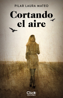 Cortando el aire de Pilar Laura Mateo