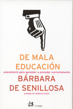 De mala educación de Bárbara de Senillosa de Olano