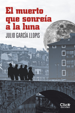 El muerto que sonreía a la luna de Julio García Llopis
