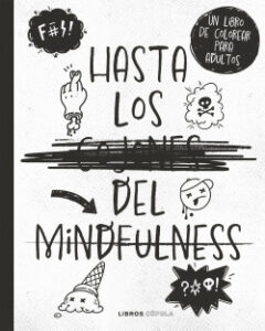 hasta los cjones del mindfulness de varios autores