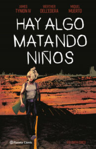 hay algo matando ninos no 05 de james tynion ivwerther dellederamiquel muerto