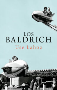 los baldrich de use lahoz