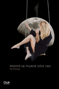 mama se muere otra vez de pe farraype farray