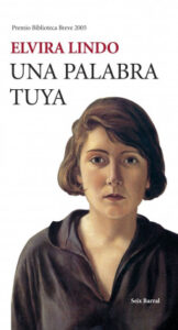 una palabra tuya de elvira lindo