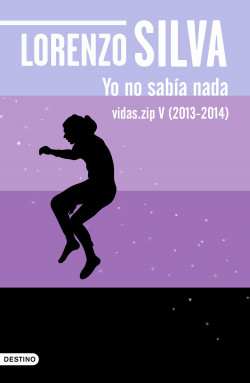 Yo no sabía nada de Lorenzo Silva