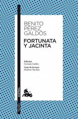 Fortunata y Jacinta de Benito Pérez Galdós