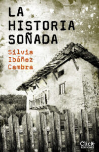 la historia sonada de silvia ibanez cambrasilvia ibanez cambra