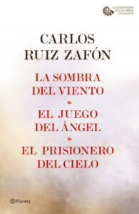 la sombra del viento el juego del angel el prisionero del cielo pack de carlos ruiz zafoncarlos ruiz zafon