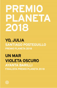 premio planeta 2018 ganador y finalista pack de santiago posteguilloayanta barillisantiago posteguillo ayanta barilli