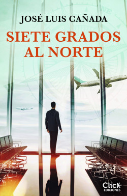 Siete grados al norte de José Luis Cañada