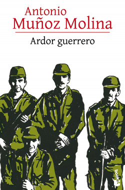 Ardor guerrero de Antonio Muñoz Molina