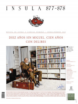 Diez años sin Miguel. Cien años con Delibes (Ínsula n° 877-878) de