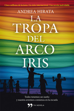 La tropa del arcoíris de Andrea Hirata