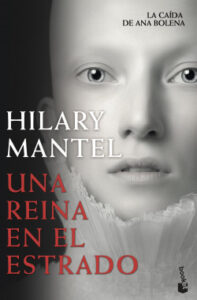 una reina en el estrado de hilary mantelhilary mantel