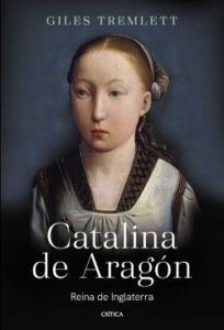 catalina de aragon de giles tremlett