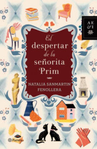 el despertar de la senorita prim de natalia sanmartin fenolleranatalia sanmartin fenollera