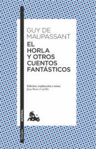 el horla y otros cuentos fantasticos de guy de maupassantguy de maupassant