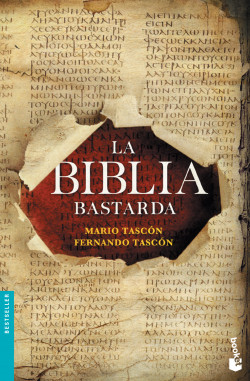 La Biblia bastarda de Mario TascónFernando TascónMario Tascón | Fernando Tascón