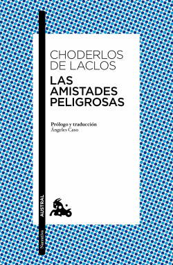 Las amistades peligrosas de Choderlos de Laclos