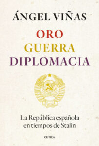 oro guerra diplomacia de angel vinas