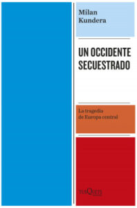 un occidente secuestrado de milan kundera