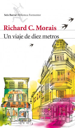 Un viaje de diez metros de Richard C. Morais