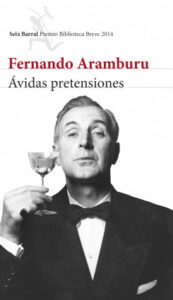 avidas pretensiones de fernando aramburufernando aramburu