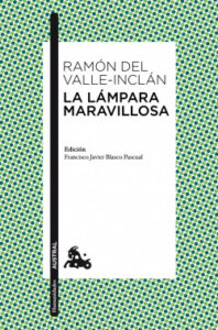 la lampara maravillosa de ramon del valle inclan