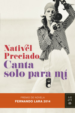 Canta solo para mí de Nativel Preciado