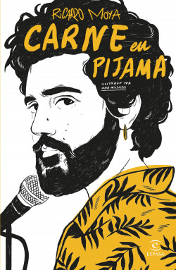 Carne en pijama de Ricardo MoyaAna Müshell
