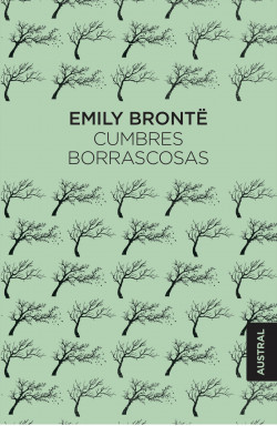Cumbres borrascosas de Emily Brontë