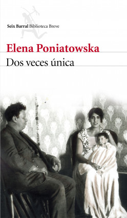 Dos veces única de Elena Poniatowska