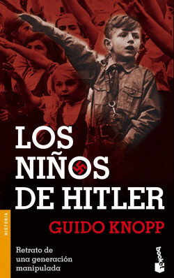 Los niños de Hitler de Guido Knopp