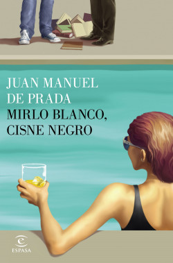 Mirlo blanco, cisne negro de Juan Manuel de Prada
