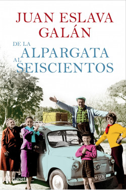 De la alpargata al seiscientos de Juan Eslava Galán