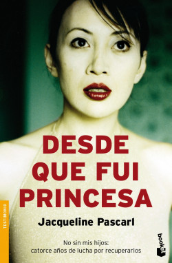 Desde que fui princesa de Jacqueline Pascarl