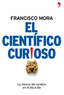 El científico curioso de Francisco Mora