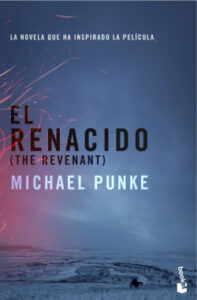 el renacido de michael punkemichael punke