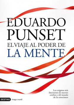 El viaje al poder de la mente de Eduardo Punset