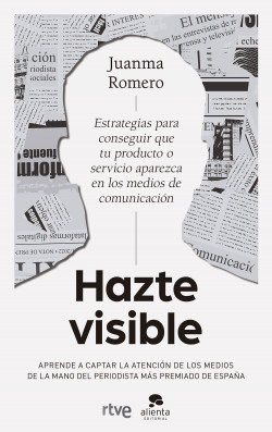 Hazte visible de Juanma Romero