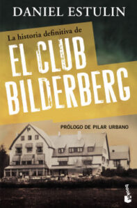 la historia definitiva del club bilderberg de daniel estulin