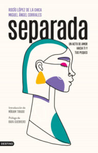 separada de rocio lopez de la chicamiguel angel corrales