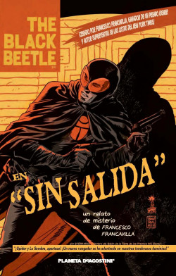 The Black Beetle Sin salida de