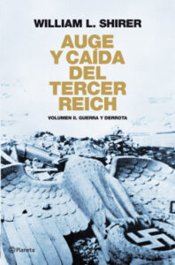 auge y caida del tercer reich volumen ii de william l shirer
