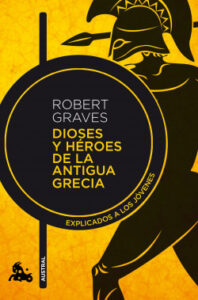 dioses y heroes de la antigua grecia de robert graves
