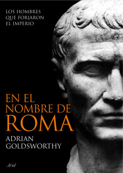 En el nombre de Roma de Adrian Goldsworthy