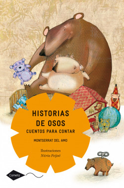 Historias de osos. Cuentos para contar de Montserrat del Amo
