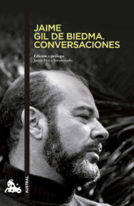 jaime gil de biedma conversaciones de javier perez escohotado