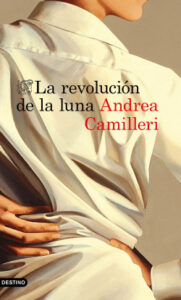la revolucion de la luna de andrea camilleriandrea camilleri